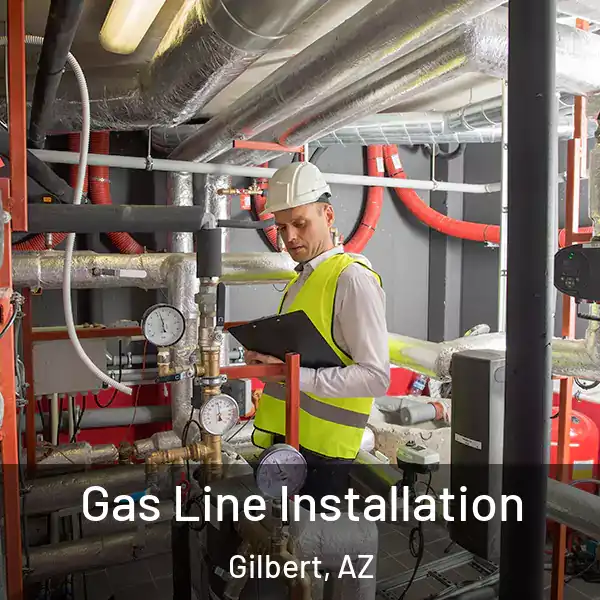  Gas Line Installation Gilbert, AZ
