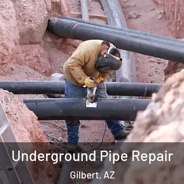  Underground Pipe Repair Gilbert, AZ