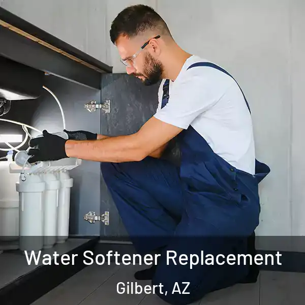  Water Softener Replacement Gilbert, AZ